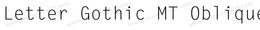 Letter Gothic MT Oblique字体转换